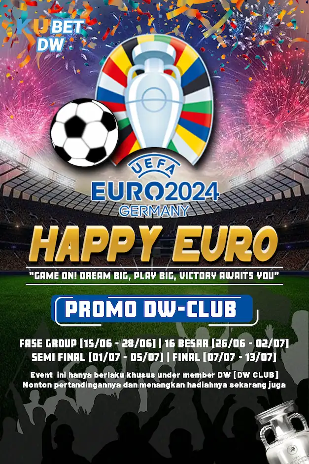 Promo HEBOH HAPPY EURO! dari KUBET DW 15 JUNI – 13 JULI! Ada 4 FASE PROMO!